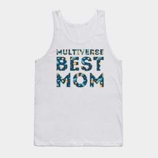 Multiverse Best Mom Tank Top